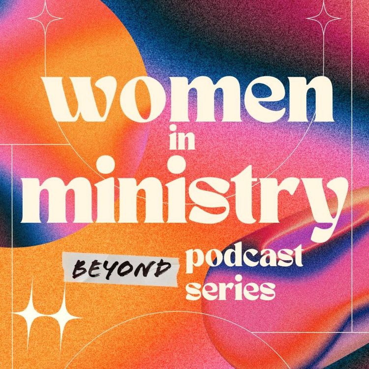 cover art for Women in Ministry Part 1 | Pastor Meredith Hobbs, Pastor Michell Hobbs and Pastor Timothy Coats