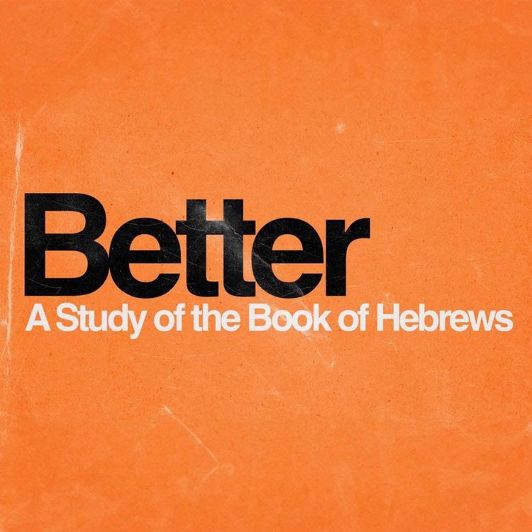 cover art for The Better Sacrifice | Pastor Timothy Coats | Better