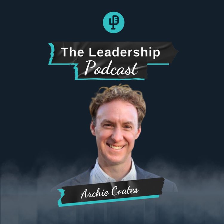 cover art for Leading Through Transition - Archie Coates