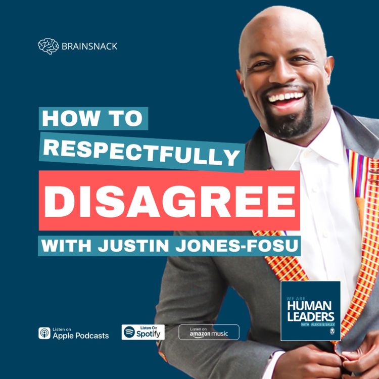 cover art for Brain Snack: How to Respectfully Disagree with Others