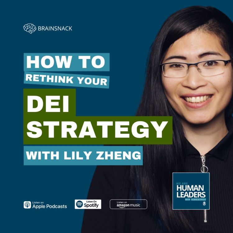 cover art for Brain Snack: How to Rethink Your DEI Strategy