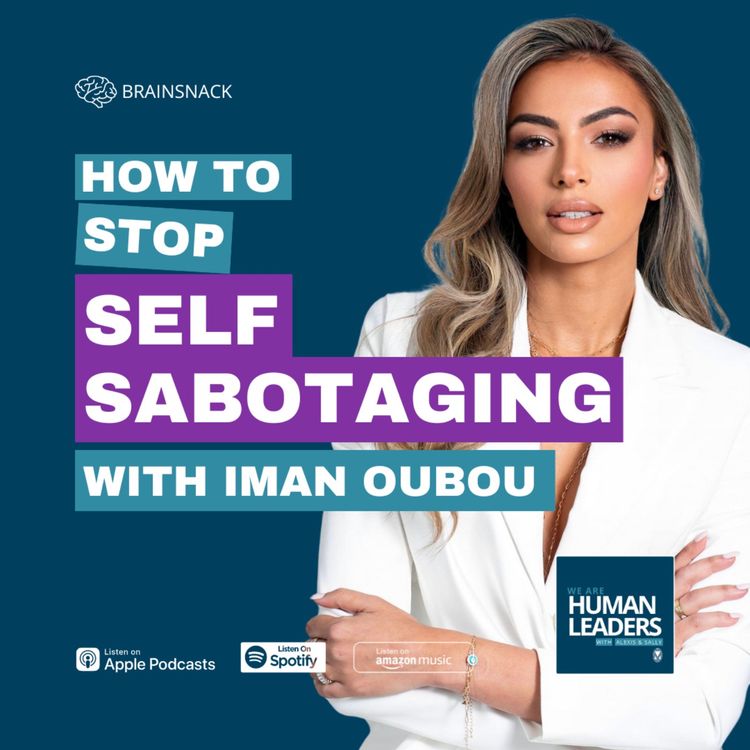 cover art for Brain Snack: How to Stop Self-Sabotaging