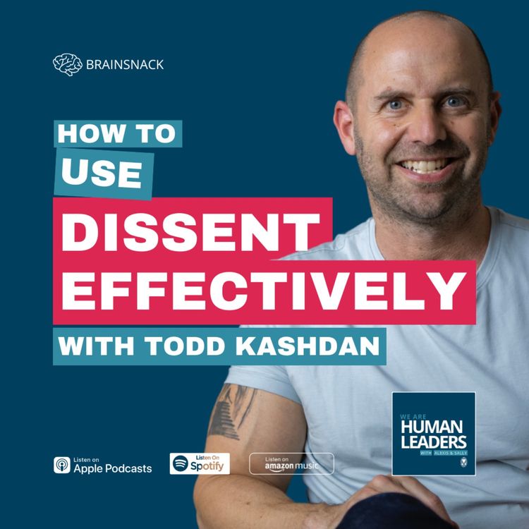 cover art for Brain Snack: How to Use Dissent Effectively