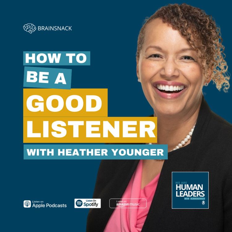 cover art for Brain Snack: How to be a Good Listener