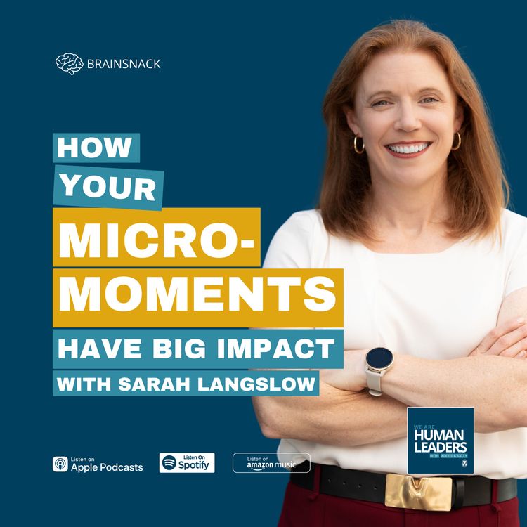 cover art for Brain Snack: How Your Micro-Moments Have Big Impact