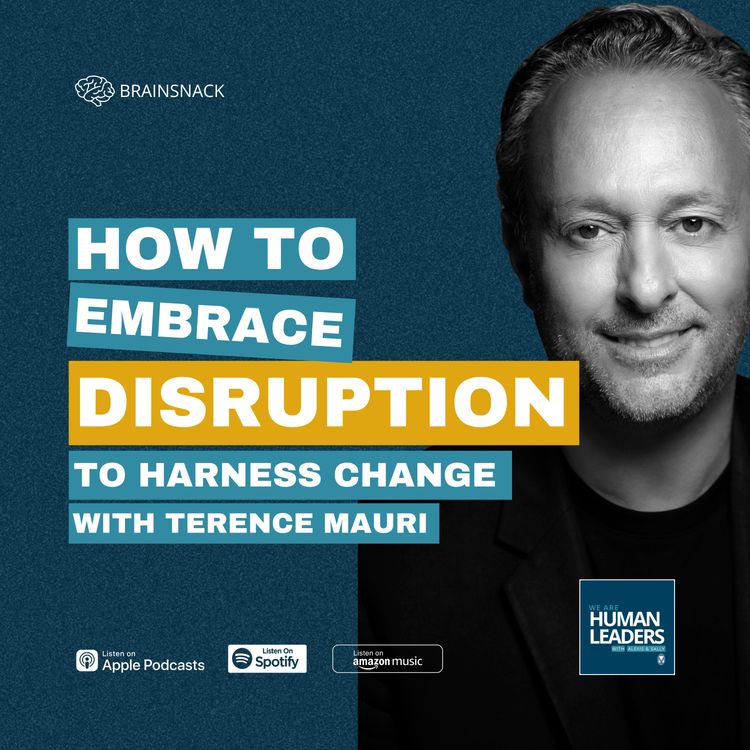 cover art for Brain Snack: How to Embrace Disruption to Harness Change