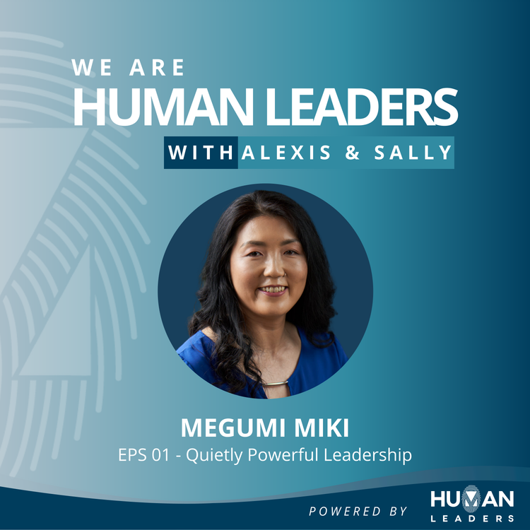 cover art for Quietly Powerful Leadership with Megumi Miki