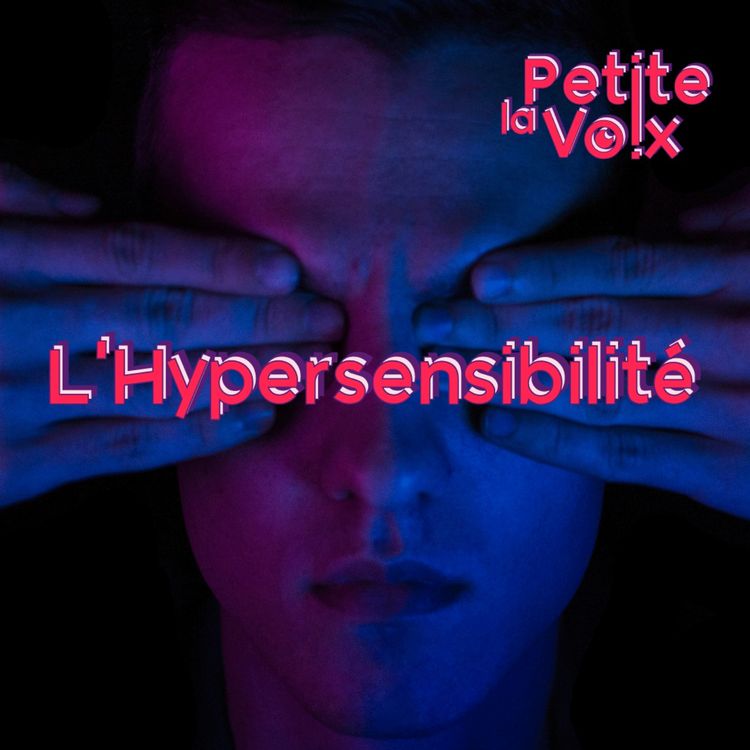 cover art for L'Hypersensibilité - La Petite Voix