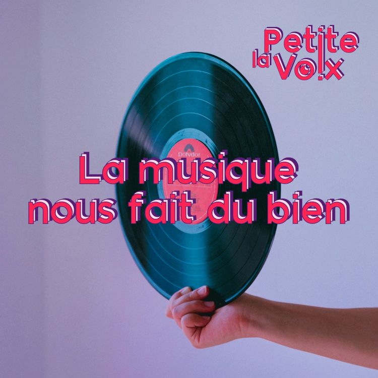 cover art for La musique nous fait du bien - La Petite Voix