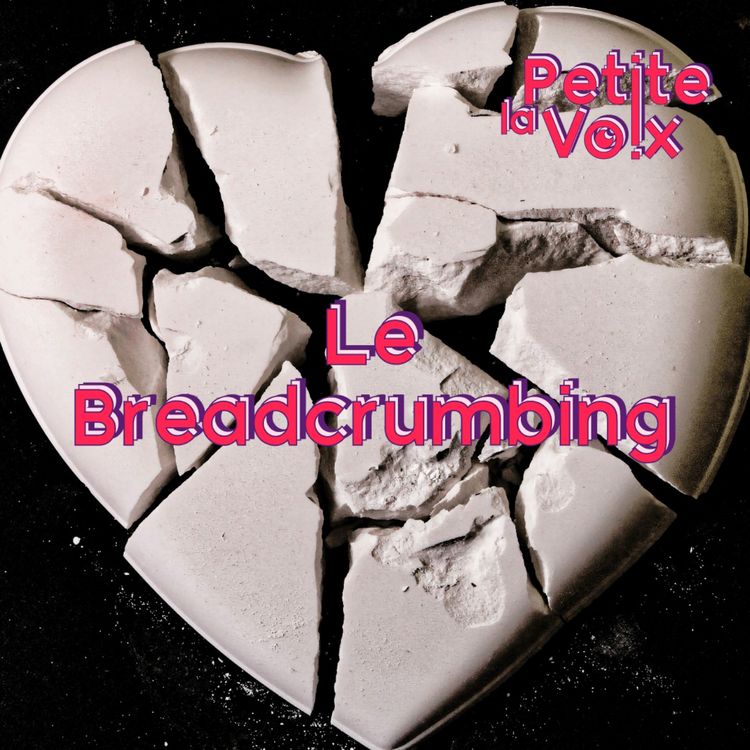 cover art for Le Breadcrumbing - La Petite Voix