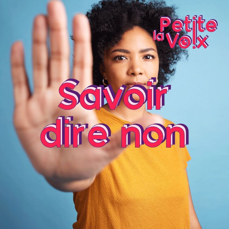 cover art for Savoir dire non - La Petite Voix
