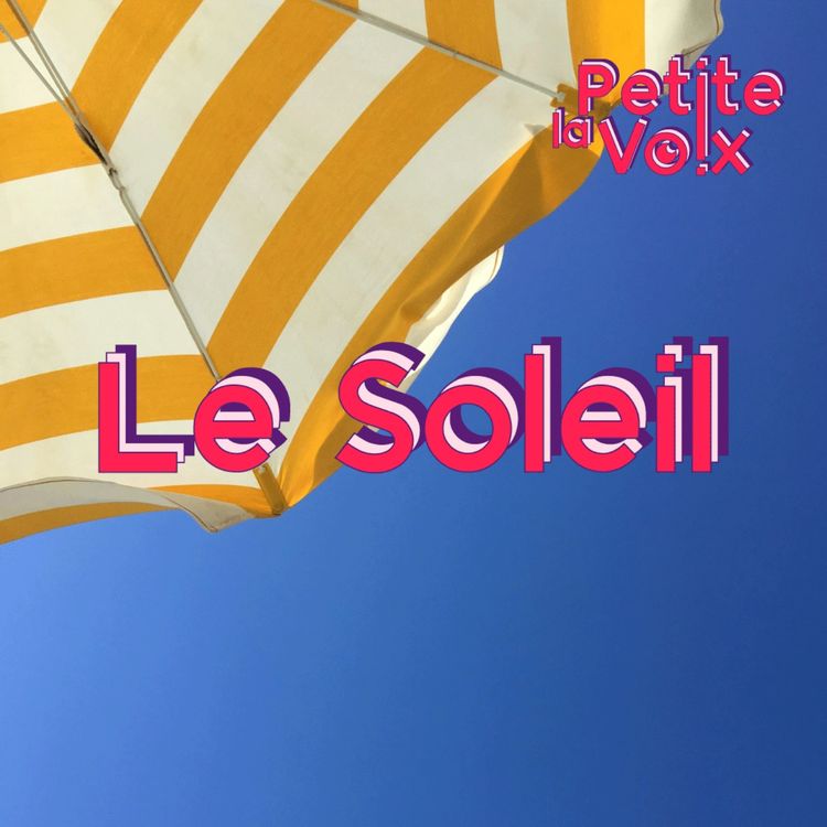 cover art for Le Soleil - La Petite Voix