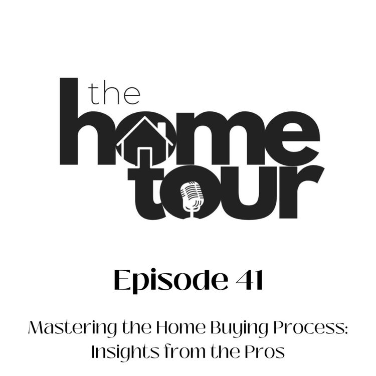 cover art for Mastering the Home Buying Process: Insights from the Pros