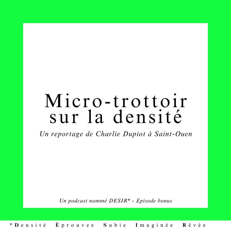 cover art for BONUS - Micro-trottoir sur la densité
