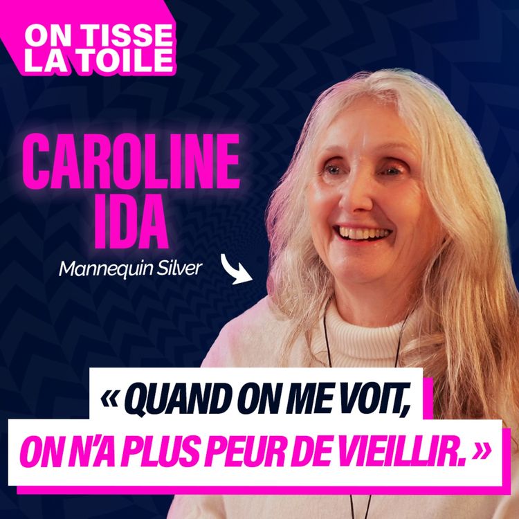 cover art for #23 Caroline Ida - Quand on me voit, on n'a plus peur de vieillir