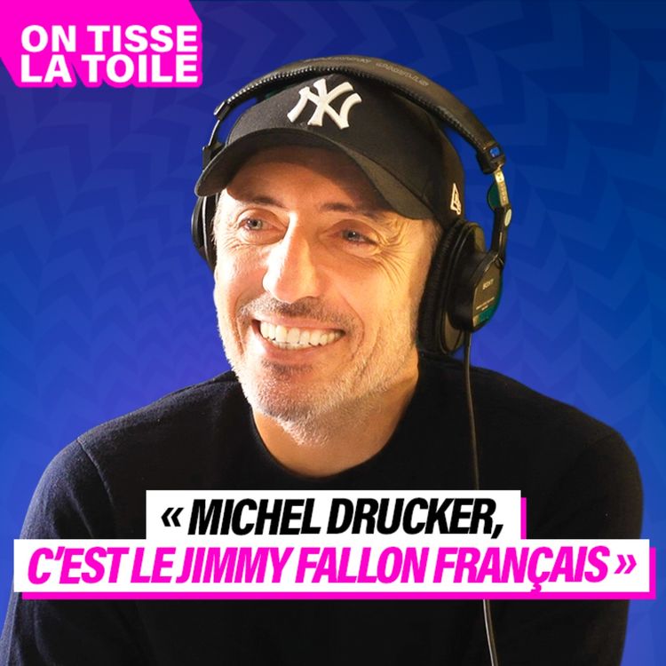 cover art for #06 Gad Elmaleh - Michel Drucker, c'est le Jimmy Fallon français
