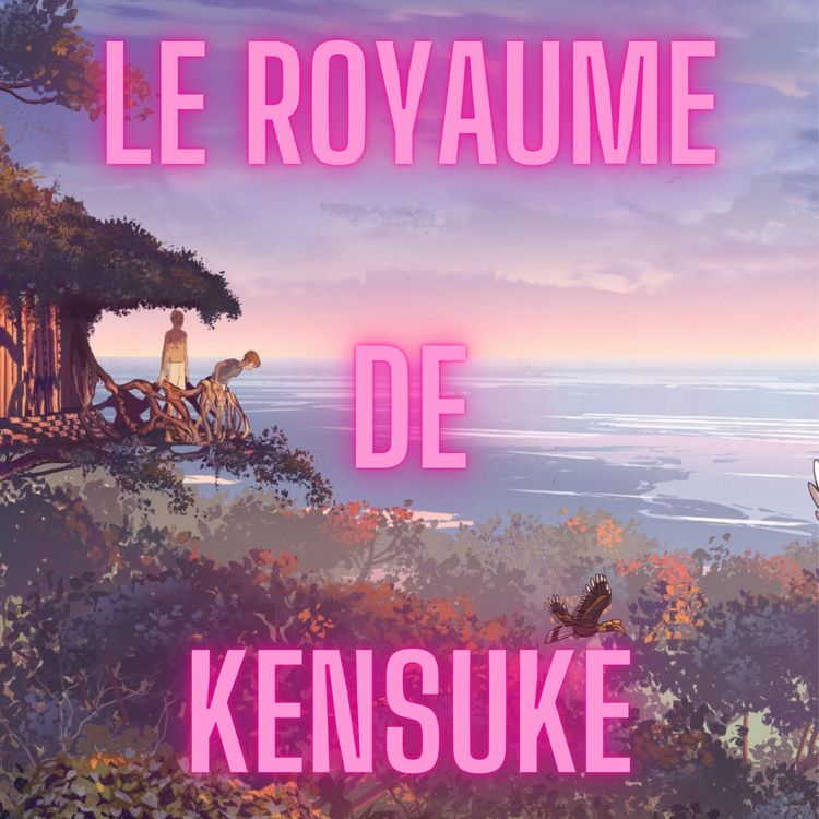 cover art for Le Royaume de Kensuke, la grande aventure !