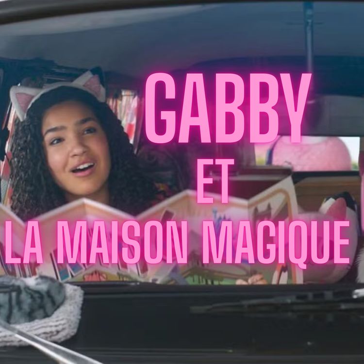 cover art for Gabby et la Maison Magique, encore une publicité géante 👧🐈✨