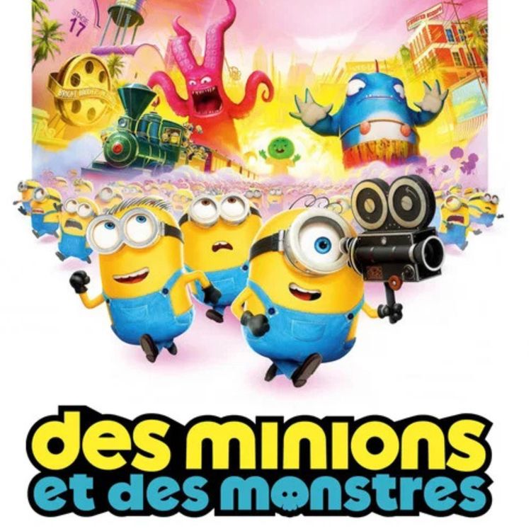 cover art for Des Minions et des Monstres, on n'en veut plus !!! 🍌 🍿 🎬