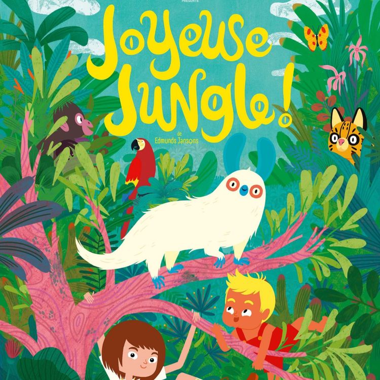 cover art for Joyeuse Jungle ! Le trésor venu de Lettonie qui enchante les tout-petits 🌴 🦜 🌺