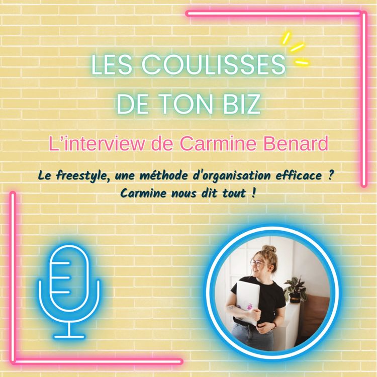 cover art for Le freestyle, une méthode d'organisation efficace ? Carmine nous dit tout !