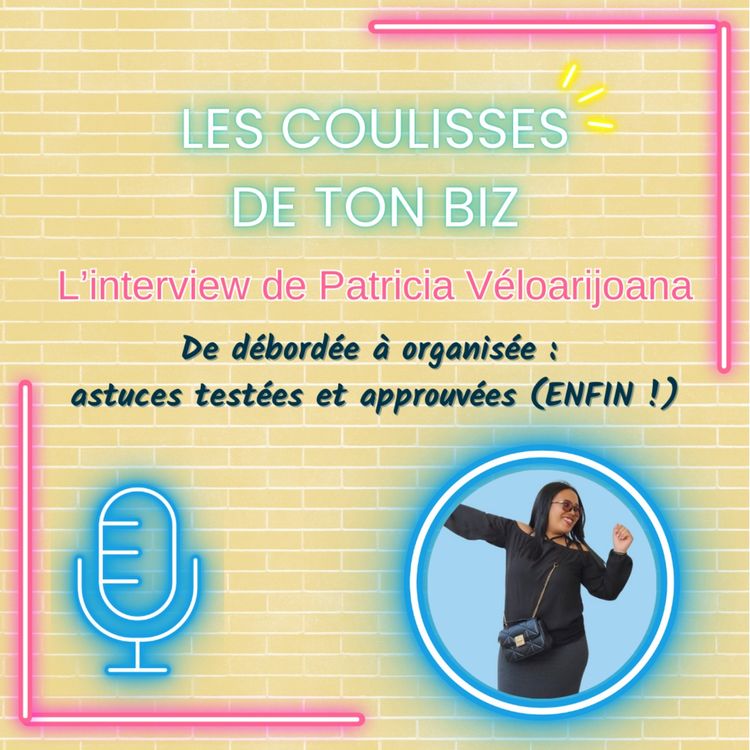 cover art for De débordée à organisée :  astuces testées et approuvées (ENFIN !)