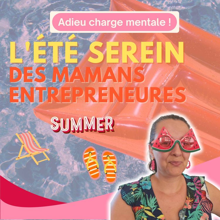 cover art for Travail à la maison avec enfants : Tes vacances d'été sans galère ! 