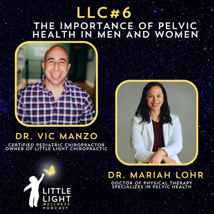 cover art for WPP#6 - The Importance of Pelvic Health in Men and Women with Guest: Dr. Mariah Lohr