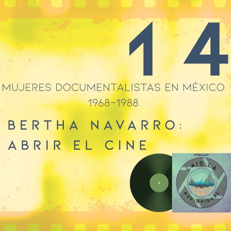 cover art for Bertha Navarro: abrir el cine