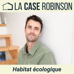 cover art for La Case Robinson : habitat et maison écologique, travaux, éco-construction