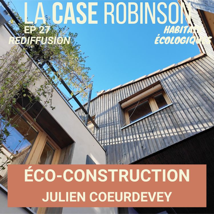 cover art for [REDIFF] Ossature bois et matériaux biosourcés - Julien Coeurdevey