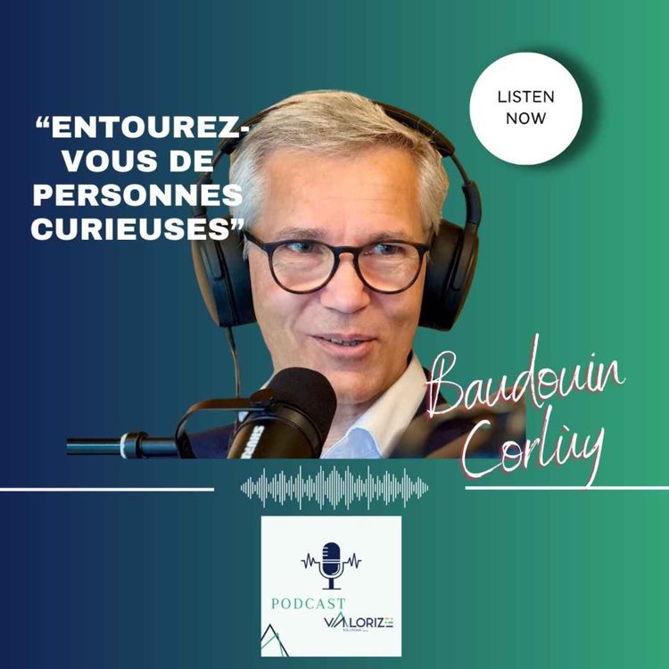 cover art for BAUDOUIN CORLUY -  "Entourez-vous de personnes curieuses"