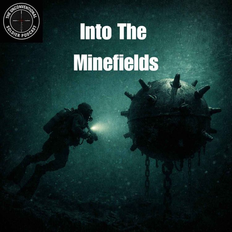 cover art for S6 #112 Into The Minefields: Royal Navy Clearance Divers On Operation GRANBY