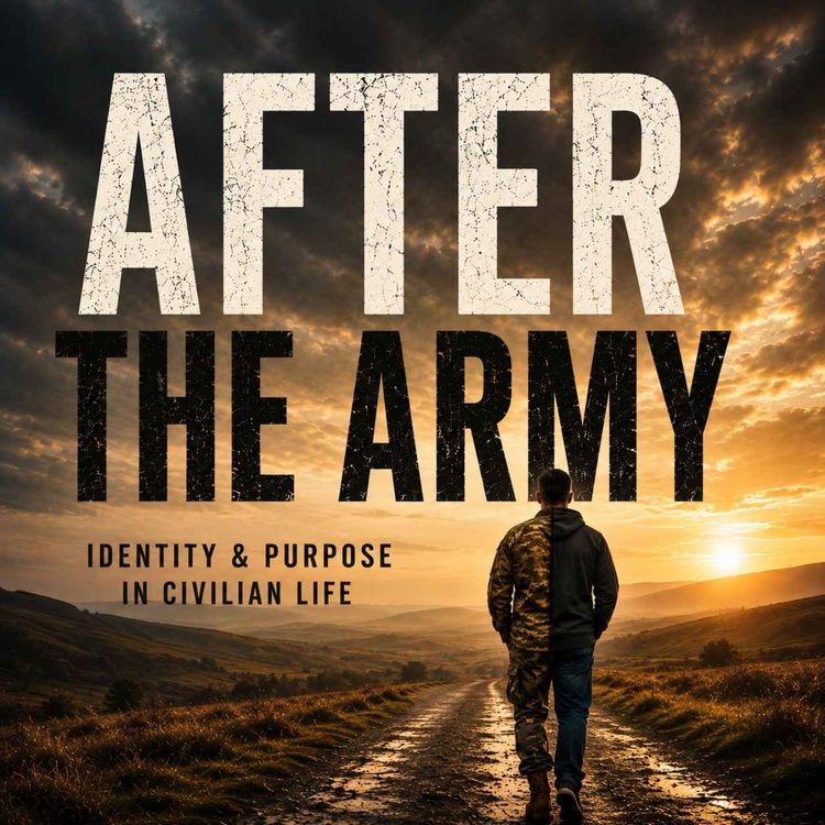 cover art for After The Army: Identity & Purpose In Civilian Life