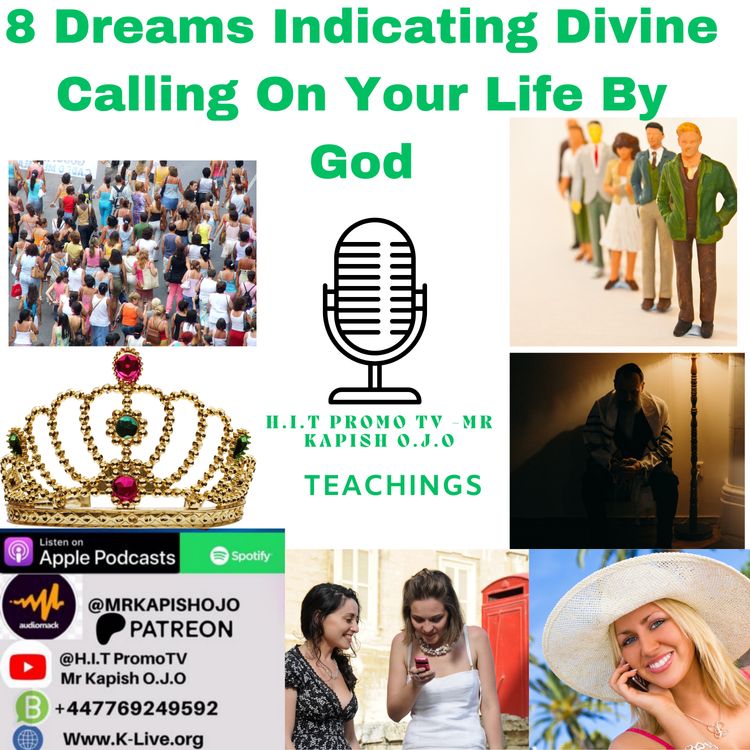 cover art for 8 Dreams Indicating Divine Calling On Your Life By God- Mr Kapish O.J.O