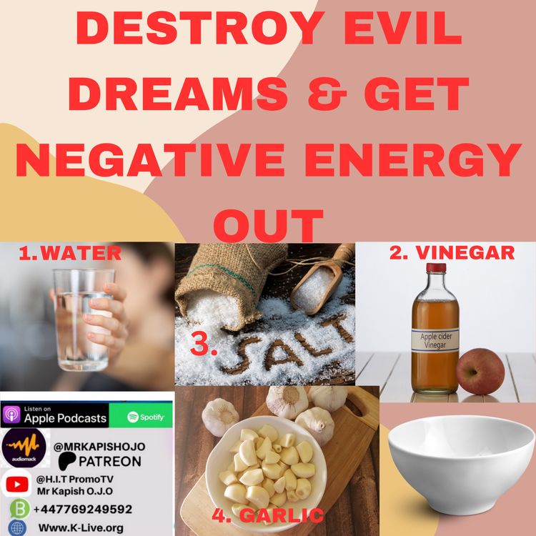 cover art for DESTROY EVIL DREAMS & GET NEGATIVE ENERGY OUT- MR KAPISH O.J.O