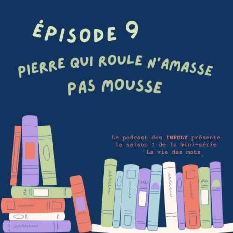 cover art for Pierre qui roule n'amasse pas mousse