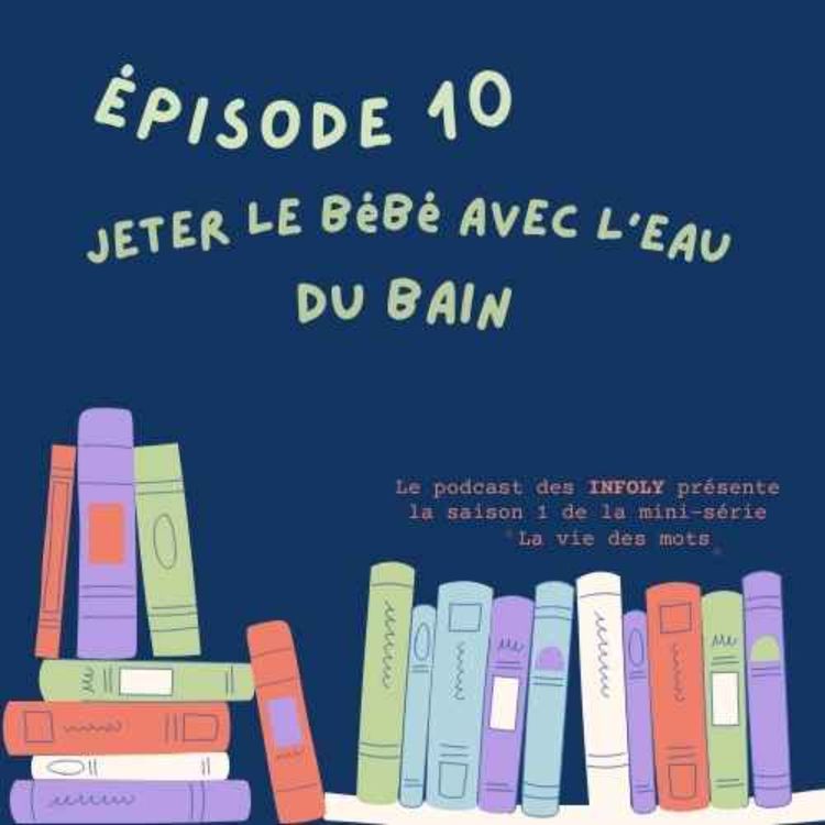 cover art for Jeter le bébé avec l'eau du bain