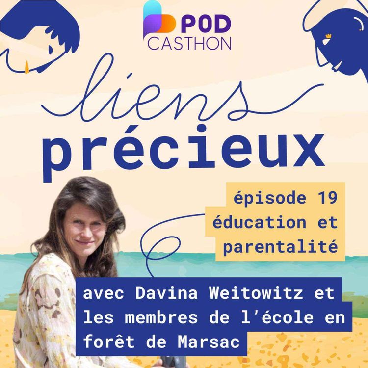cover art for Spécial Podcasthon : Ecole en forêt :  apprenons dans les bois - Avec Davina Weitowitz et les membres de l'école en forêt de Marsac