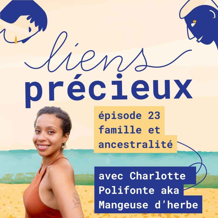 cover art for Retour à la terre de mes ancêtres - Avec Charlotte Polifonte aka Mangeuse d'herbe