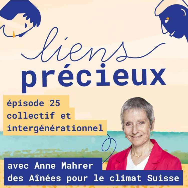 cover art for Aînées pour le climat : la santé au cœur de la justice climatique - Avec Anne Mahrer