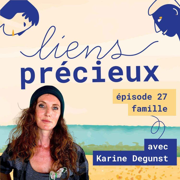 cover art for La mort pour se relier au vivant - Avec Karine Degunst