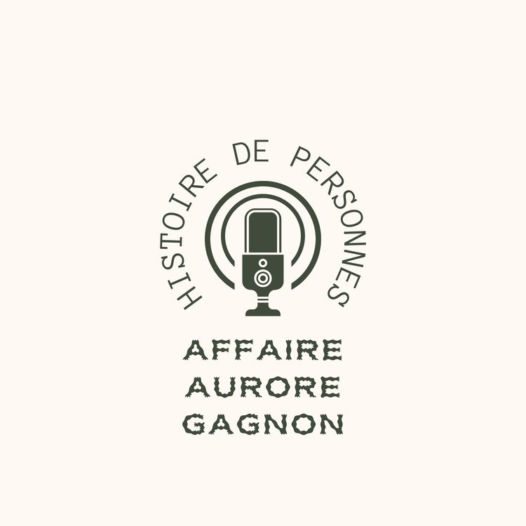 cover art for Episode 2 - L'affaire Aurore GAGNON