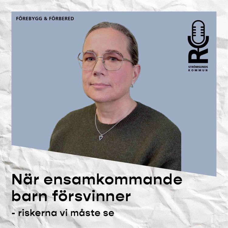 cover art for När ensamkommande barn försvinner – riskerna vi måste se 
