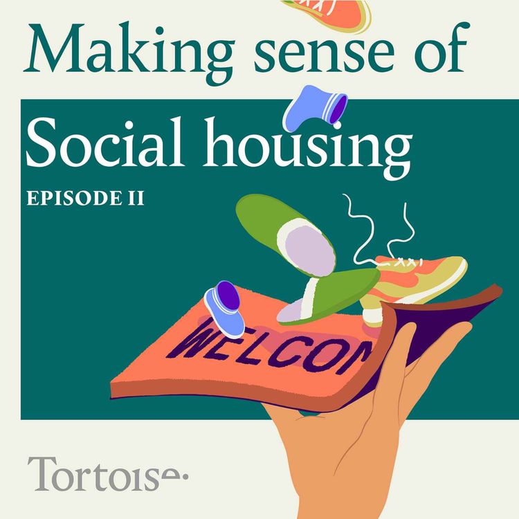 cover art for The crisis in our rental sector | Making sense of social housing Ep 2