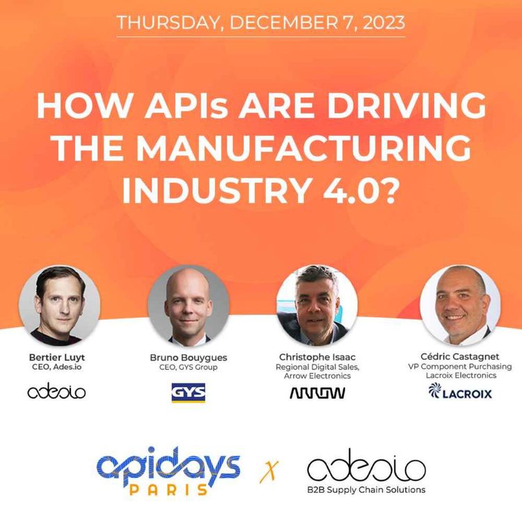 cover art for APIDAYS PARIS - How APIs are driving the manufacturing industry 4.0?