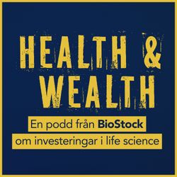 cover art for Health and Wealth, en podd från BioStock om investeringar i life science