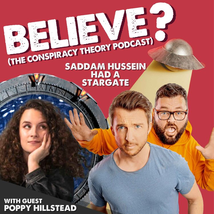 cover art for Ep41. Saddam Hussein had a Stargate | with Poppy Hillstead