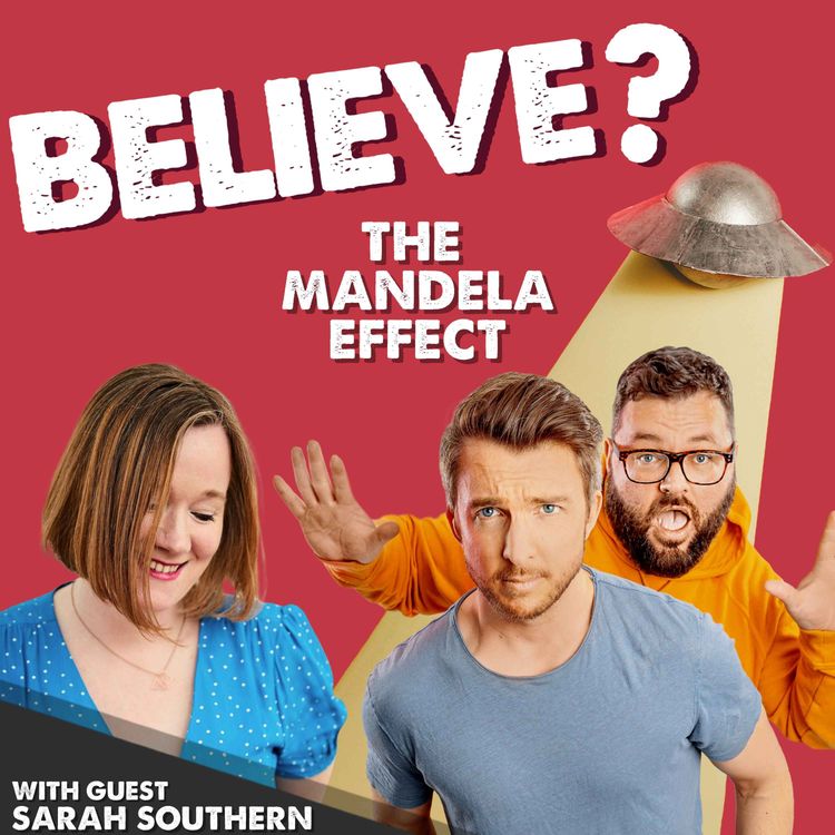 cover art for Ep54. The Mandela Effect | with Sarah Southern