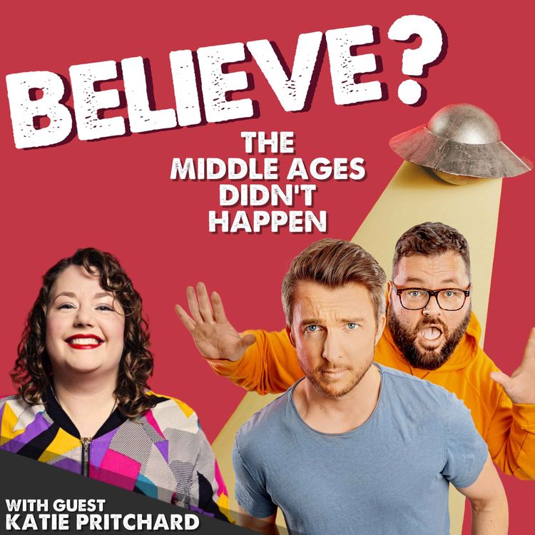 cover art for Ep61. The Middle Ages Didn't Happen | with Katie Pritchard